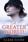 A Greater World : A Woman's Journey - Book