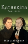 Katharina: Fortitude - Book