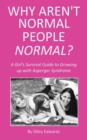 Why Aren't Normal People Normal? - Book