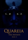 Quareia the Initiate Book Eight : Book Eight - Book