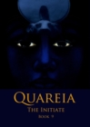 Quareia the Initiate : Book 9 - Book