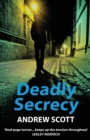 Deadly Secrecy - Book