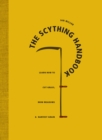 The Scything Handbook : Learn How to Cut Grass, Mow Meadows and Harvest Grain by Hand - Book