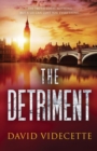 The Detriment : A compelling detective thriller based on true events - Book
