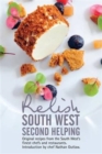 Relish South West - Second Helping : Original Recipes from the Region's Finest Chefs and Restaurants - Book