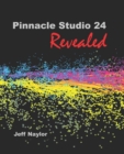 Pinnacle Studio 24 Revealed - Book