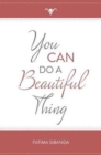 You Can Do A Beautiful Thing - Book