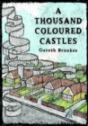 A Thousand Coloured Castles - Book