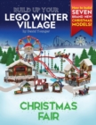 Build Up Your LEGO Winter Village : Christmas Fair - Book