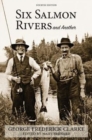 Six Salmon Rivers and Another - Book