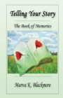 Telling Your Story : The Book of Memories - Book