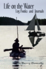 Life on the Water: Logbooks and Journals - eBook