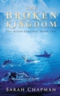 The Broken Kingdom : The Mixed Duology - Book