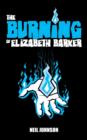 The Burning of Elizabeth Barker - Book