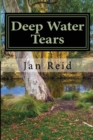 Deep Water Tears : Book 1 the Dreaming Series - Book