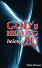 God's Healing Belongs 2 U - Book