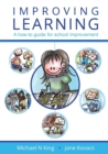 Improving Learning : A How-To Guide for School Improvement - Book