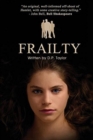 Frailty : A Screen Play - Book
