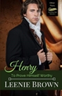 Henry : To Prove Himself Worthy - Book