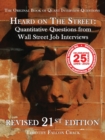 Heard on the Street : Quantitative Questions from Wall Street Job Interviews (Revised 21st) - Book