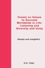 Poems on Value to Succeed Worldwide in Life : Listening and Diversity and Unity: Simple and Insightful - Book