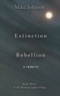 Extinction Rebellion: a Tribute - Book