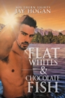 Flat Whites & Chocolate Fish : Southern Lights - Book