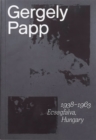Gergely Papp : Selection of Photographs 1930s-1960s - Book