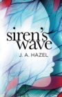 Siren's Wave : (a Rock and Roll Love Story) - Book