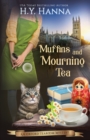 Muffins and Mourning Tea : The Oxford Tearoom Mysteries - Book 5 - Book