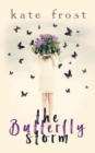 The Butterfly Storm : (the Butterfly Storm Book 1) - Book