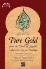 Pure Gold from the Words of Sayyid&#299; &#703;Abd al-&#703;Az&#299;z al-Dabb&#257;gh : Al-Dhahab al-Ibr&#299;z min Kal&#257;m Sayyid&#299; &#703;Abd al-&#703;Az&#299;z al-Dabb&#257;gh by A&#7717;mad - Book