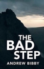 The Bad Step : Crime ... in the High Lake District Fells - Book