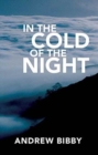 In the Cold of the Night : Crime ... in the High Lake District Fells - Book