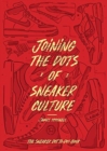 Joining the Dots of Sneaker Culture : The Sneaker Dot to Dot - Book