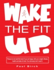 Wake The Fit Up - Book