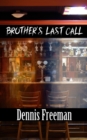 Brother's Last Call - Book