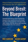 Beyond Brexit : The Blueprint - Book