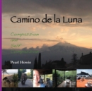Camino de la Luna : Compassion and Self Compassion - Book