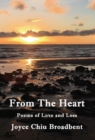 From the Heart : Poems of Love and Loss - Book