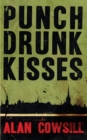 Punch Drunk Kisses - Book