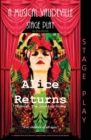 Alice Returns Through the Looking-Glass : A Musical Vaudeville Stage Play - Book