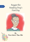 Reggie the Reading Dog's First Day - Book