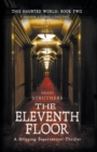 This Haunted World Book Two: The Eleventh Floor : A Gripping Supernatural Thriller - Book