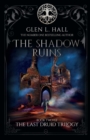 The Shadow Ruins : Book Two of the Last Druid Trilogy - Book