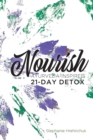 Nourish : Ayurveda-Inspired 21-Day Detox - Book