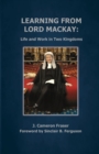 Learning from Lord Mackay : Life and Work in Two Kingdoms - Book
