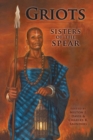 Griots : Sisters of the Spear - Book