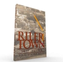 Rilertown : A Jake Ketcher Novel - Book