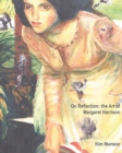 On Reflection : the Art of Margaret Harrison - Book